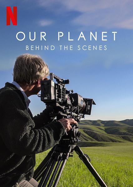 我们的星球：镜头背后 2019-04-05 (美国,英国上映)